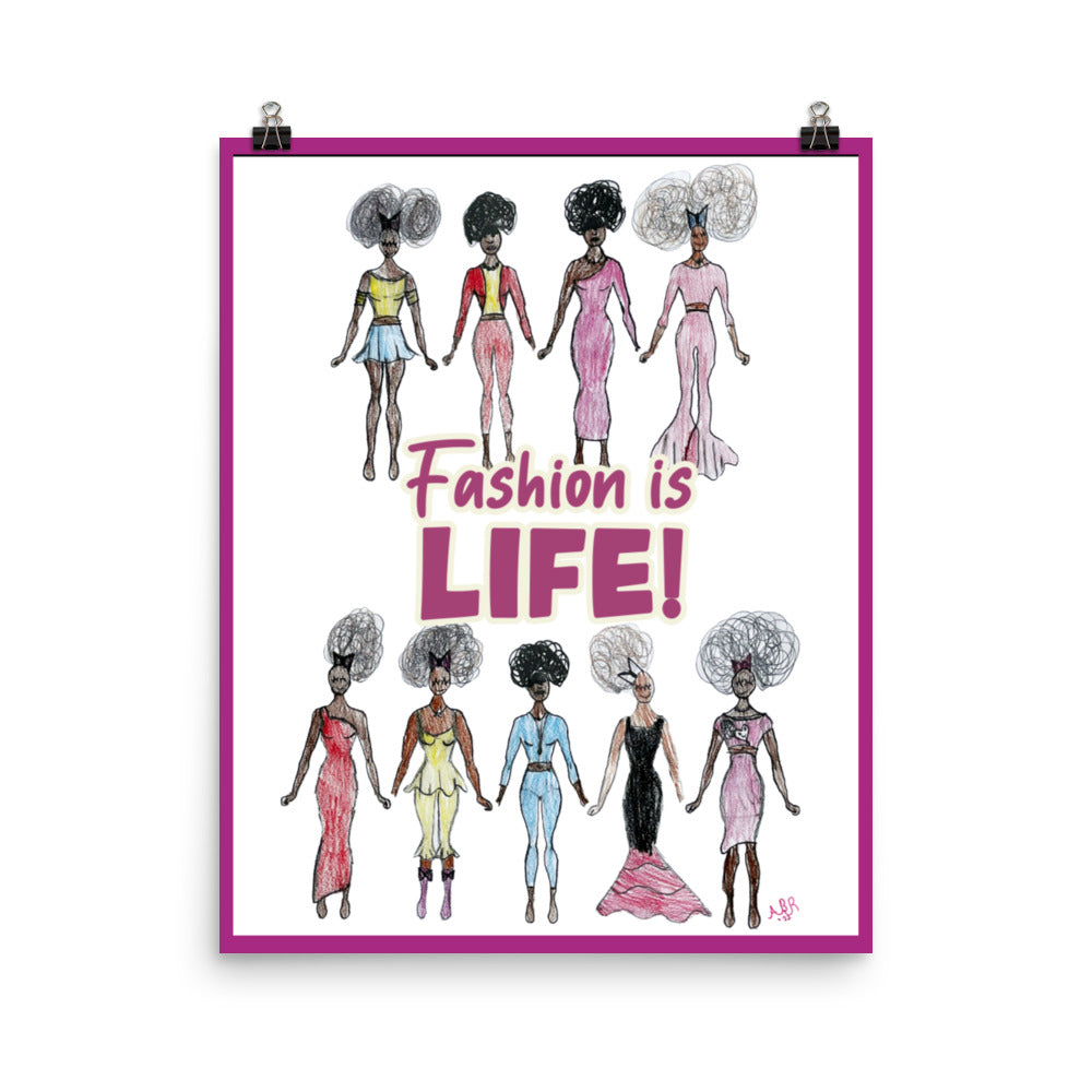 Fashion Is Life Poster