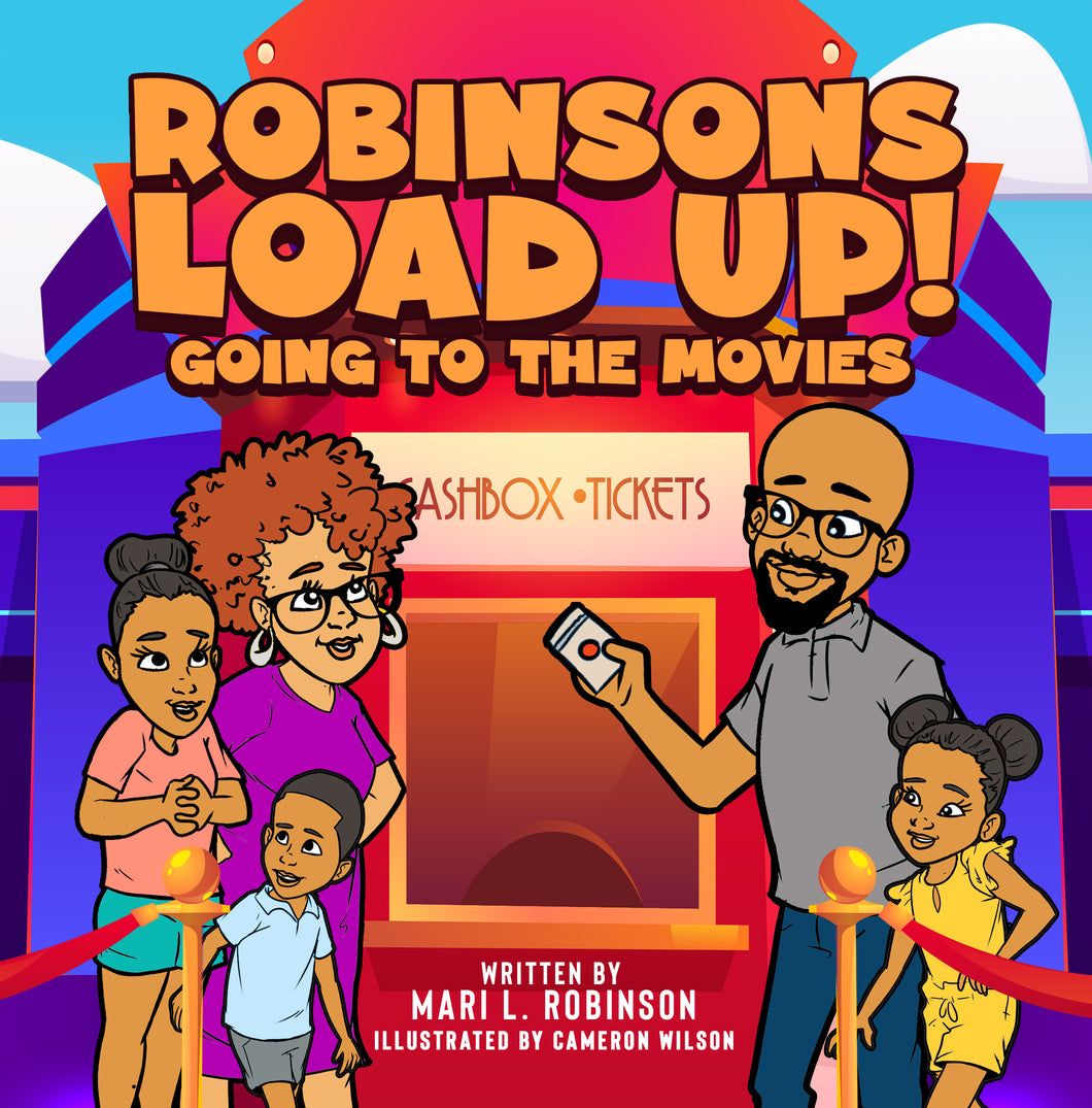 Robinsons Load Up!: Going to the Movies--SIGNED COPY!