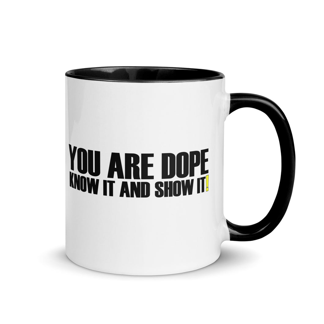 You Are Dope-Mug